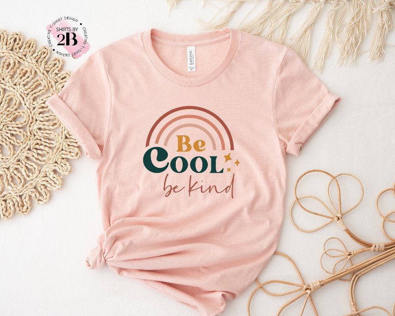 Positive Vibes Shirt, Be Cool Be Kind