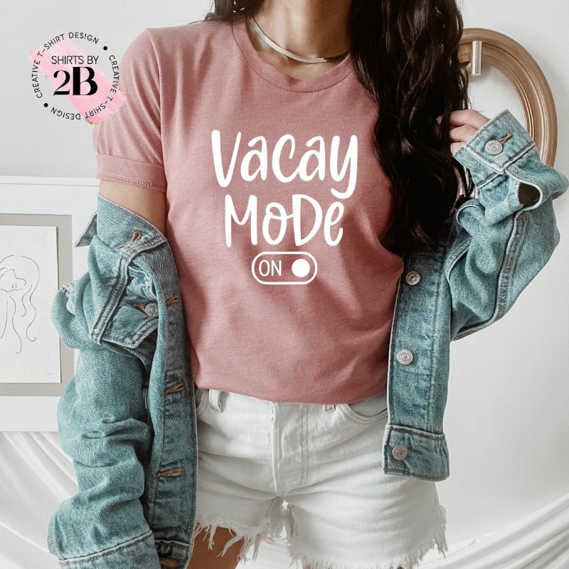 Summer Vacation Shirt, Vacay Mode On