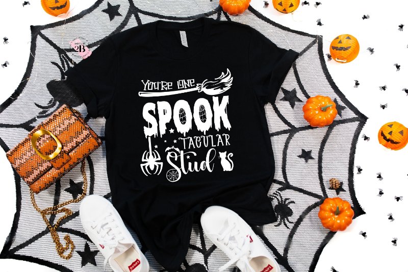 Spooky Shirt, You're One Spook Tacular Stud