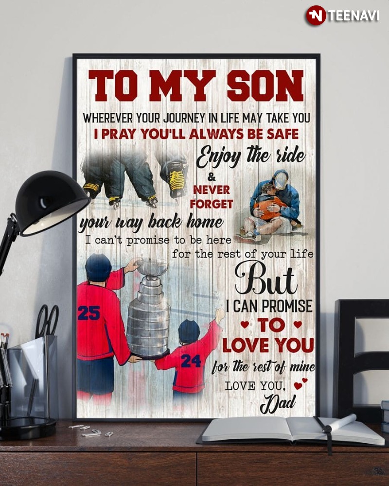 Personalized Ice Skating Dad Son Poster, To My Son Wherever Your Journey In Life
