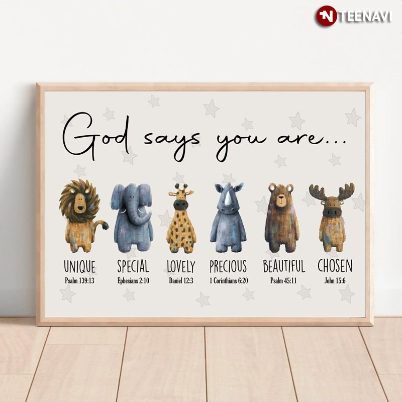 Jesus Animal Poster, God Says You Are Unique Special Lovely Precious Beautiful Chosen