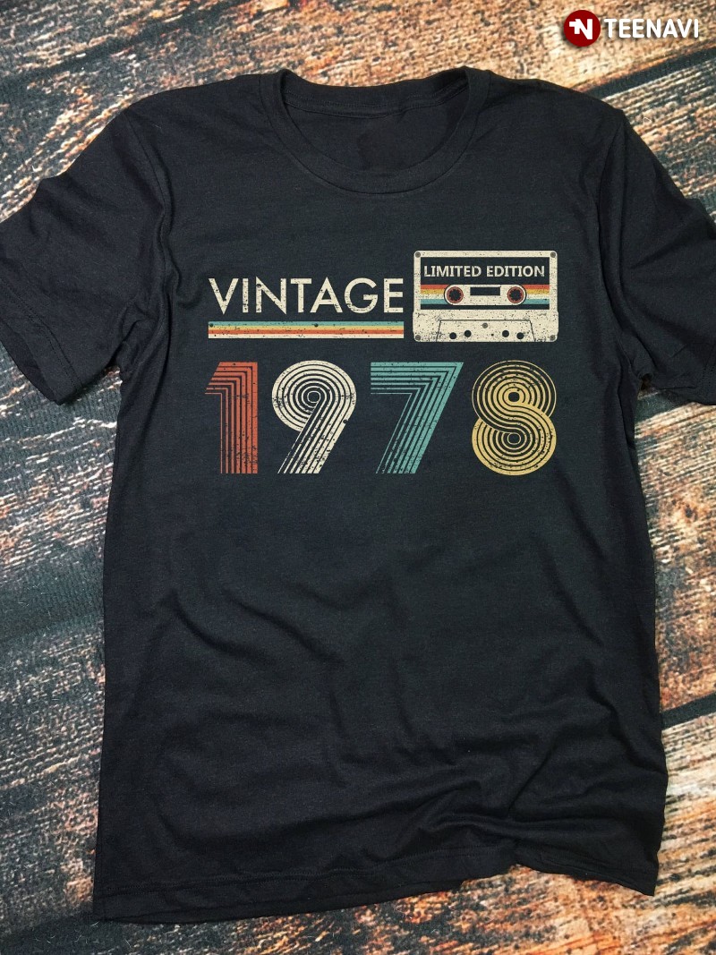 Birthday Gift Born in 1978 Shirt, Vintage 1978 Limited Edition