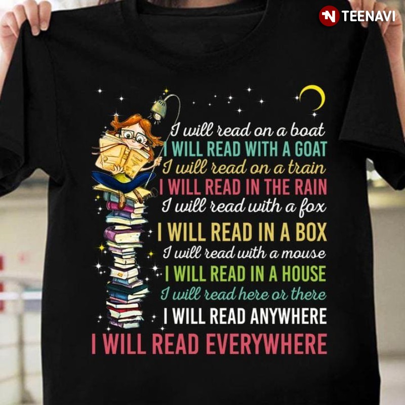 Girl Bookworm Shirt, I Will Read On A Boat I Will Read With A Goat