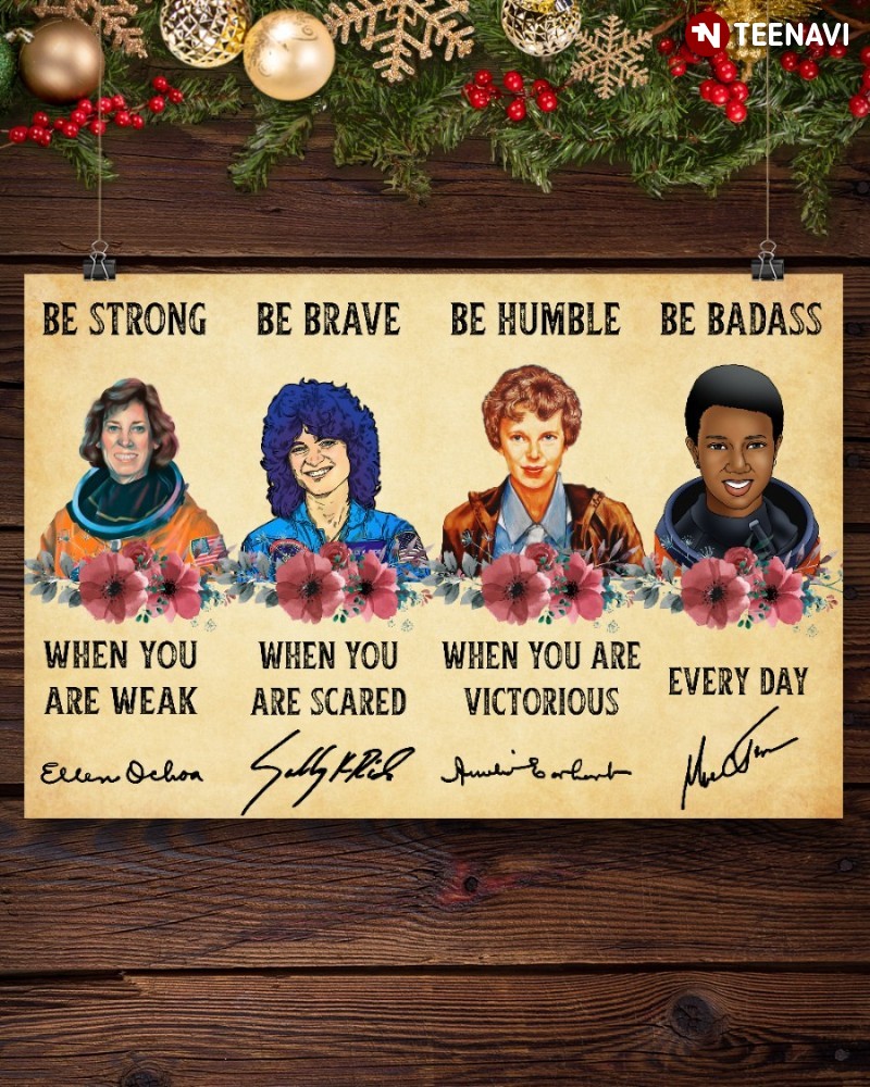 Famous Female Aviators Feminists Poster, Be Strong When You Are Weak