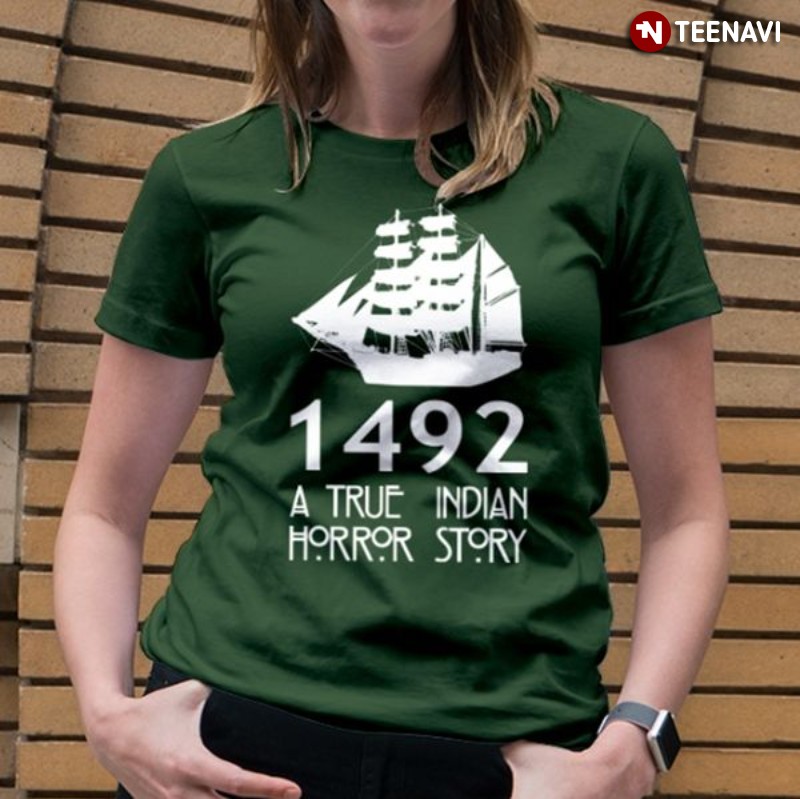 Indian Shirt, 1492 A True Indian Horror Story
