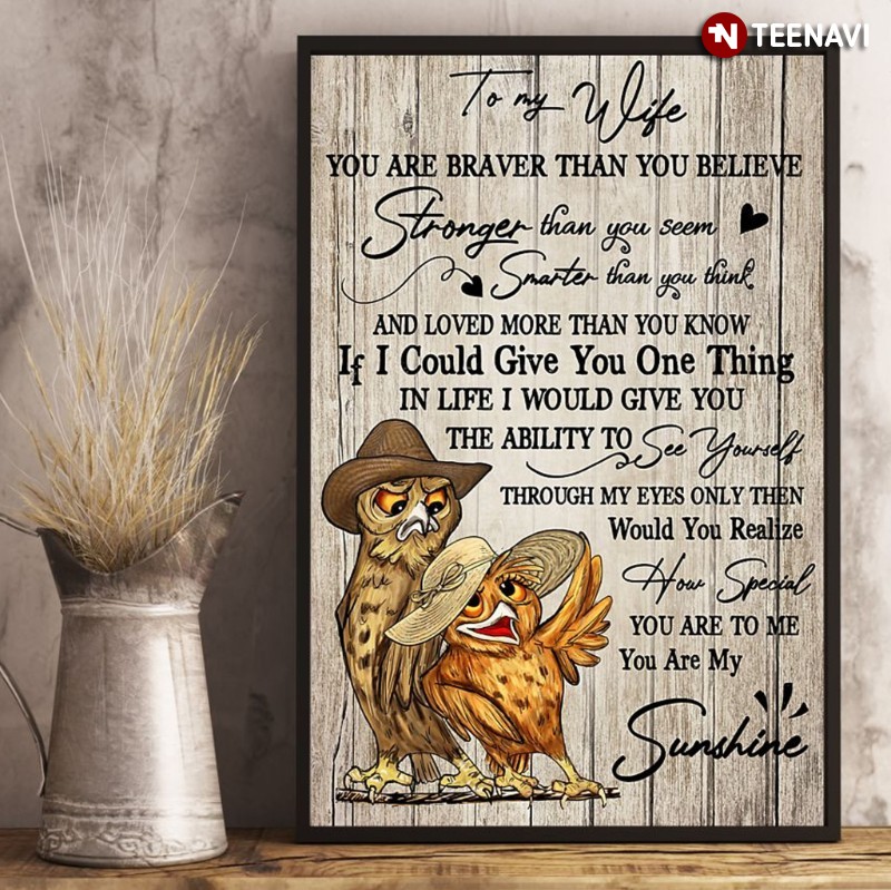 Owl Wife Poster, To My Wife You Are Braver Than You Believe