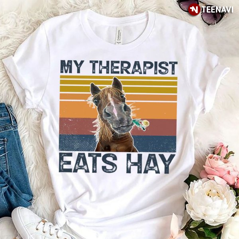 Horse Lover Shirt, Vintage My Therapist Eats Hay