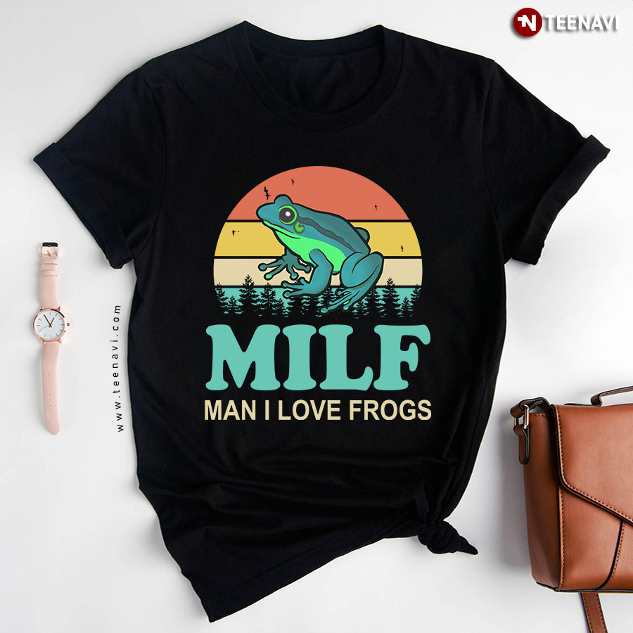 MILF Man I Love Frogs Funny Frog Vintage T-Shirt