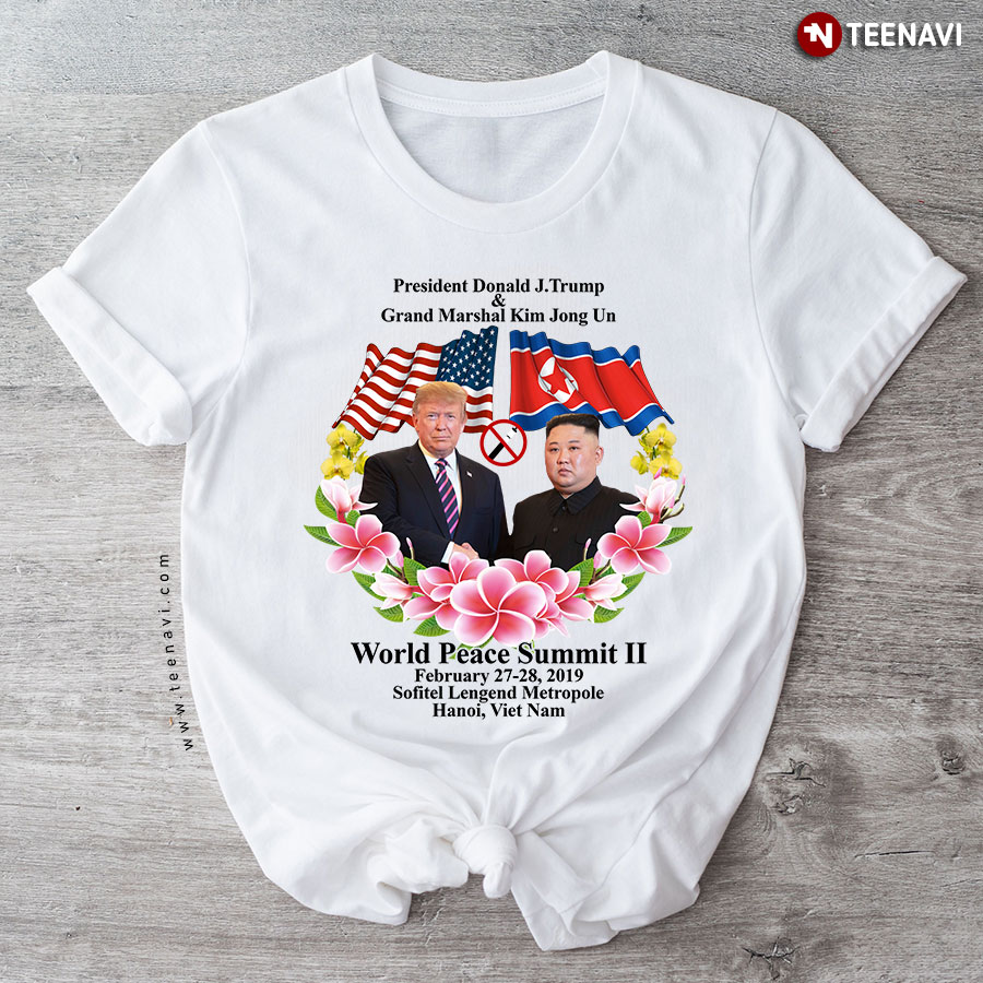 President Donald J.Trump Grand Marshal Kim Jong Un World Peace Summit II T-Shirt