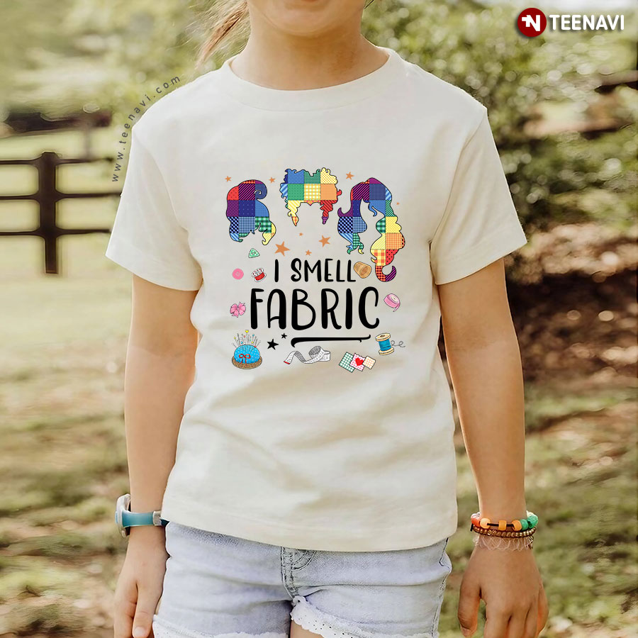 I Smell Fabric Funny Quilting T-Shirt