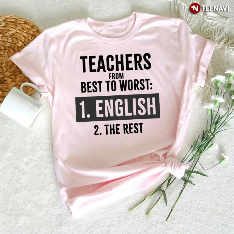Funny Teacher Shirt
