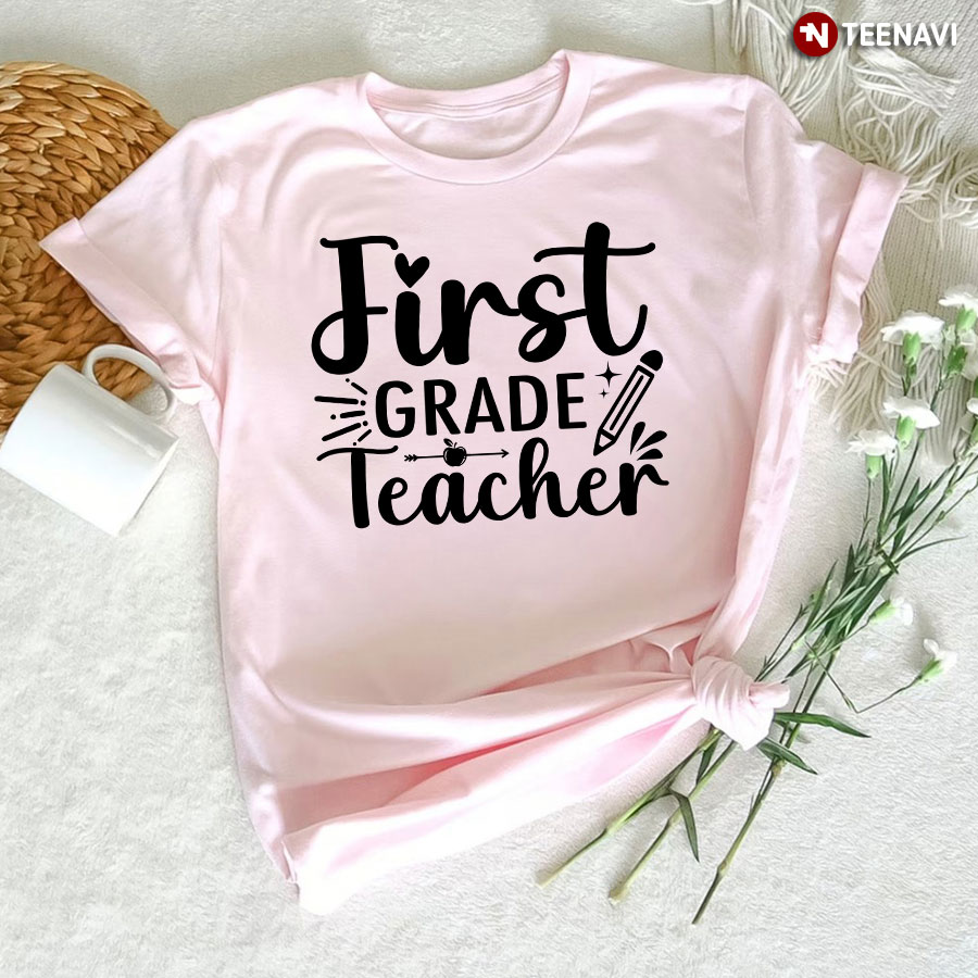 first grade teacher shirts