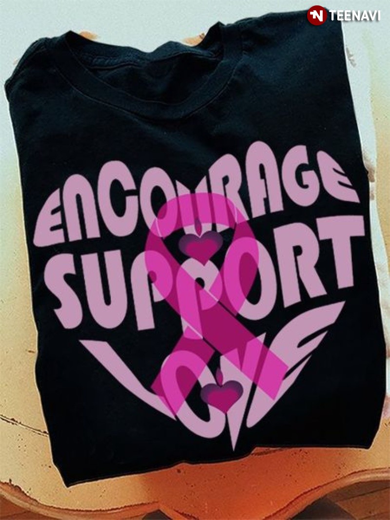 Breast Cancer Survivor Shirt, Encourage Support Love