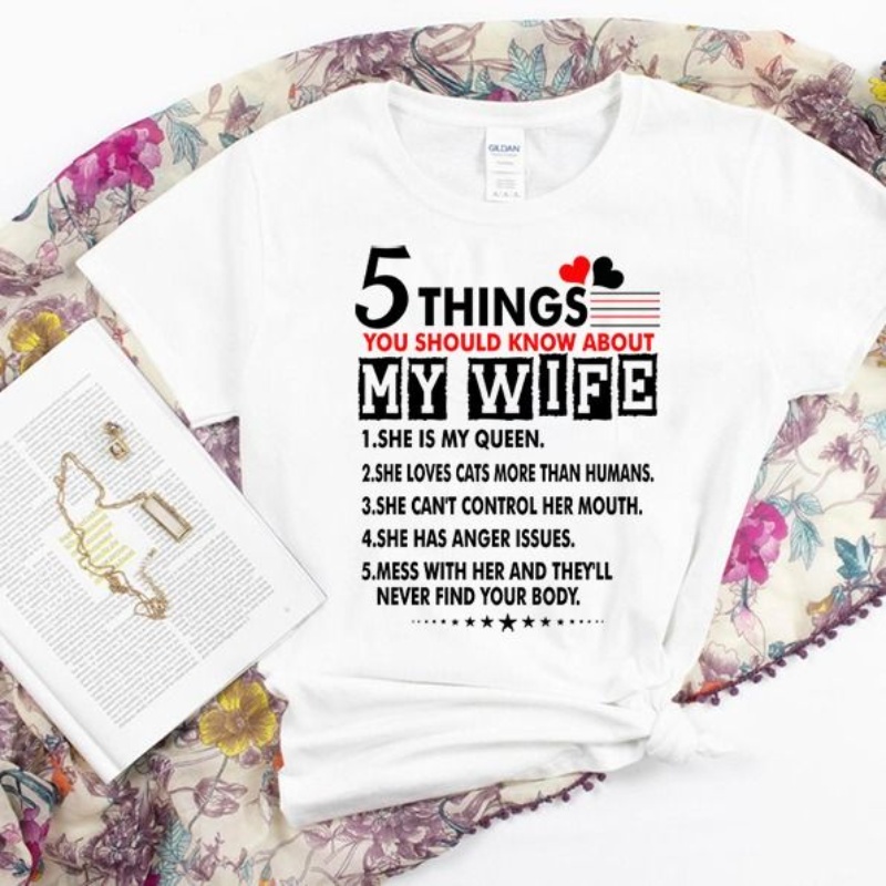 Funny Husband Shirt, 5 Things You Should Know About My Wife She Is My Queen