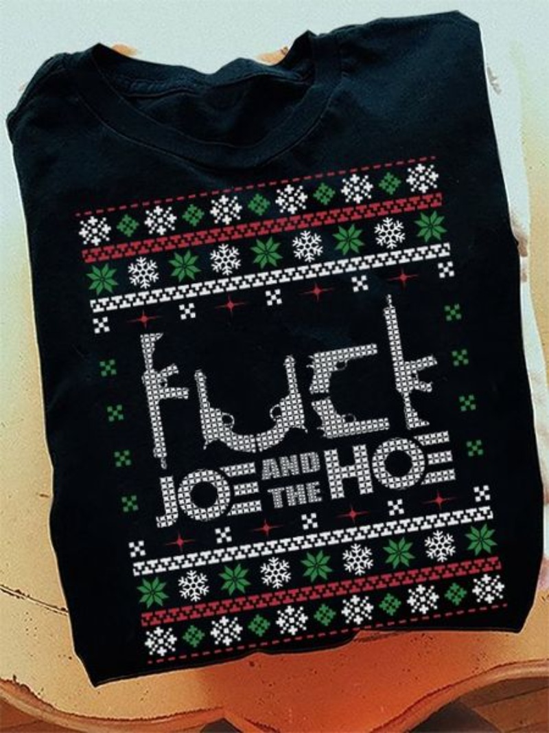 Ugly Christmas Anti Biden Shirt, Fuck Joe And The Hoe