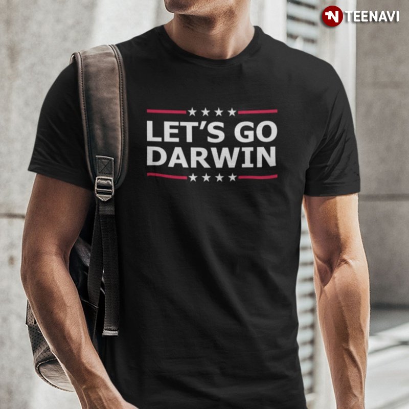 Republican Shirt, Let's Go Darwin