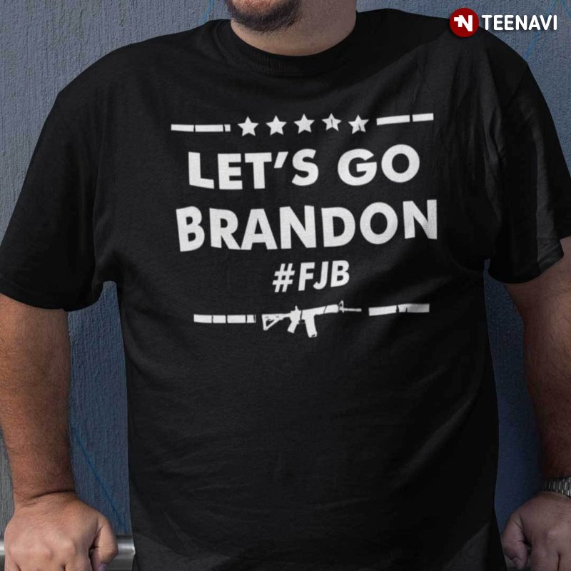 Joe Biden Chant Shirt, Let's Go Brandon FJB