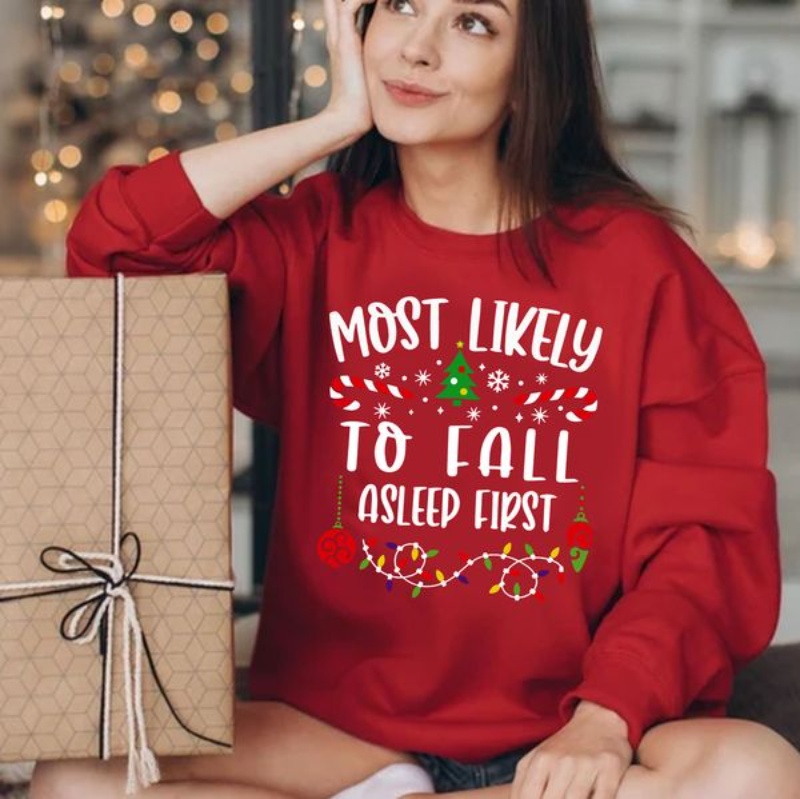 Christmas Sweatshirt, Most Likely To Fall Asleep First