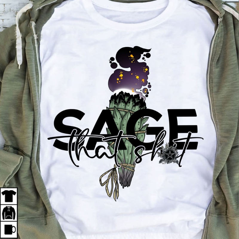 Witchy Shirt, Sage That Shit