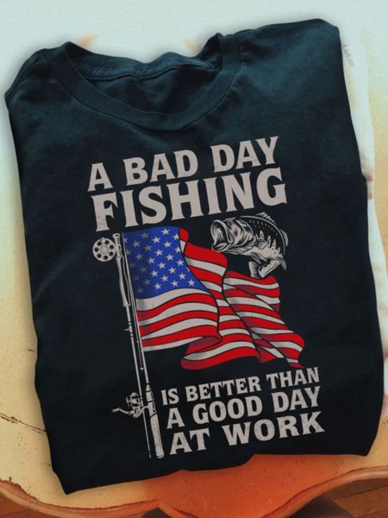 Fishing American Flag Shirt, A Bad Day Fishing Is Better Than A Good Day At Work