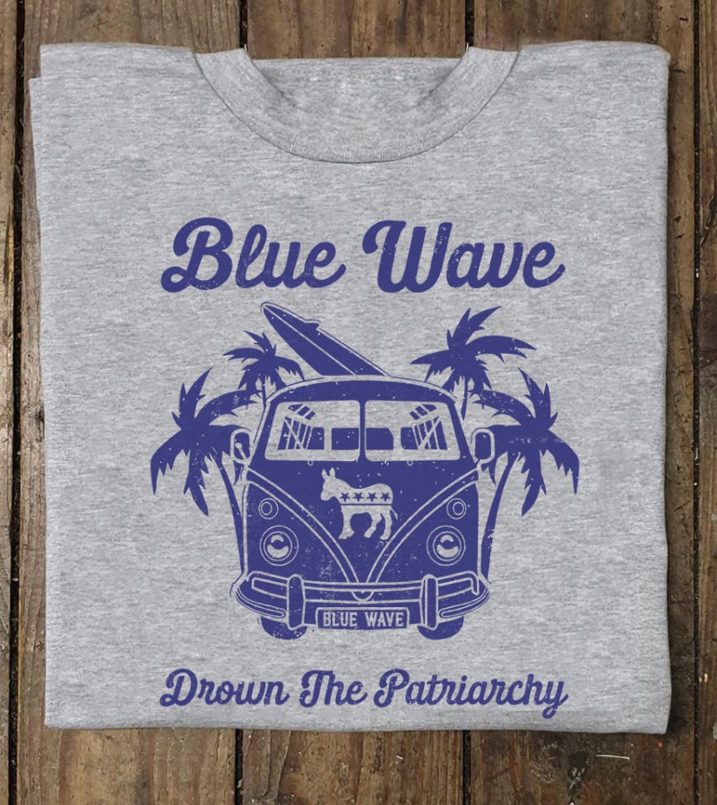 Woman Rights Shirt, Blue Wave Drown The Patriarchy