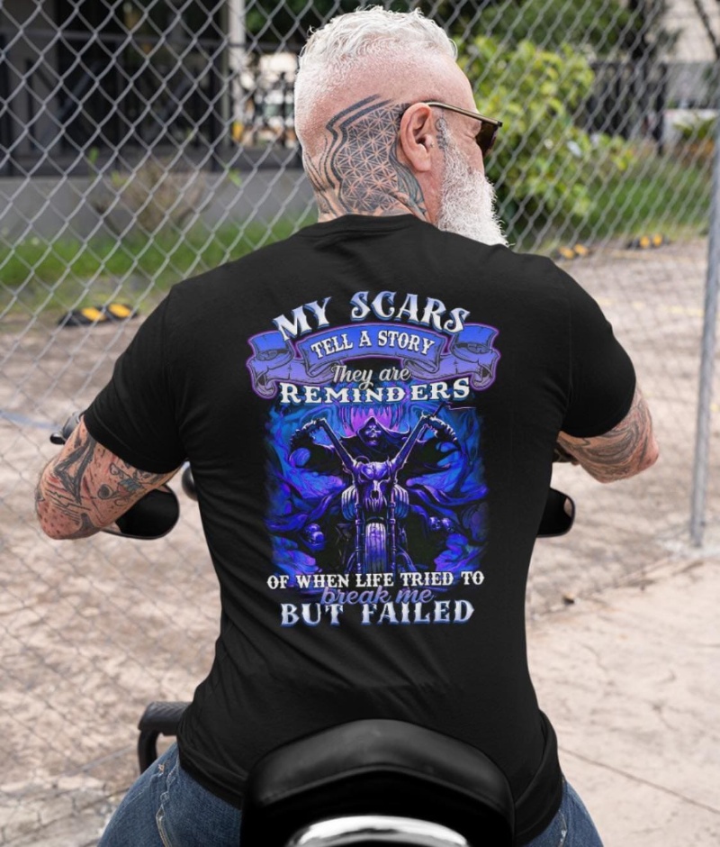 Motorcycle Lover Shirt, My Scars Tell A Story They Are Reminders