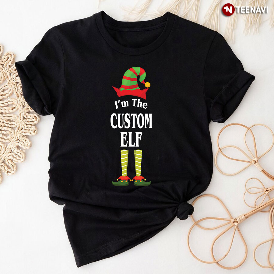 I’m The Custom Elf Christmas Teacher T-Shirt