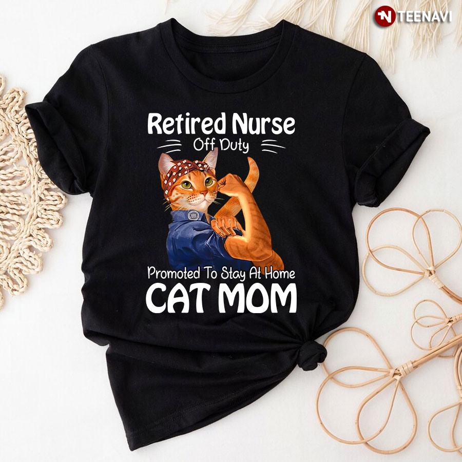 Retired Nurse Off Duty Promoted To Stay At Home Cat Mom