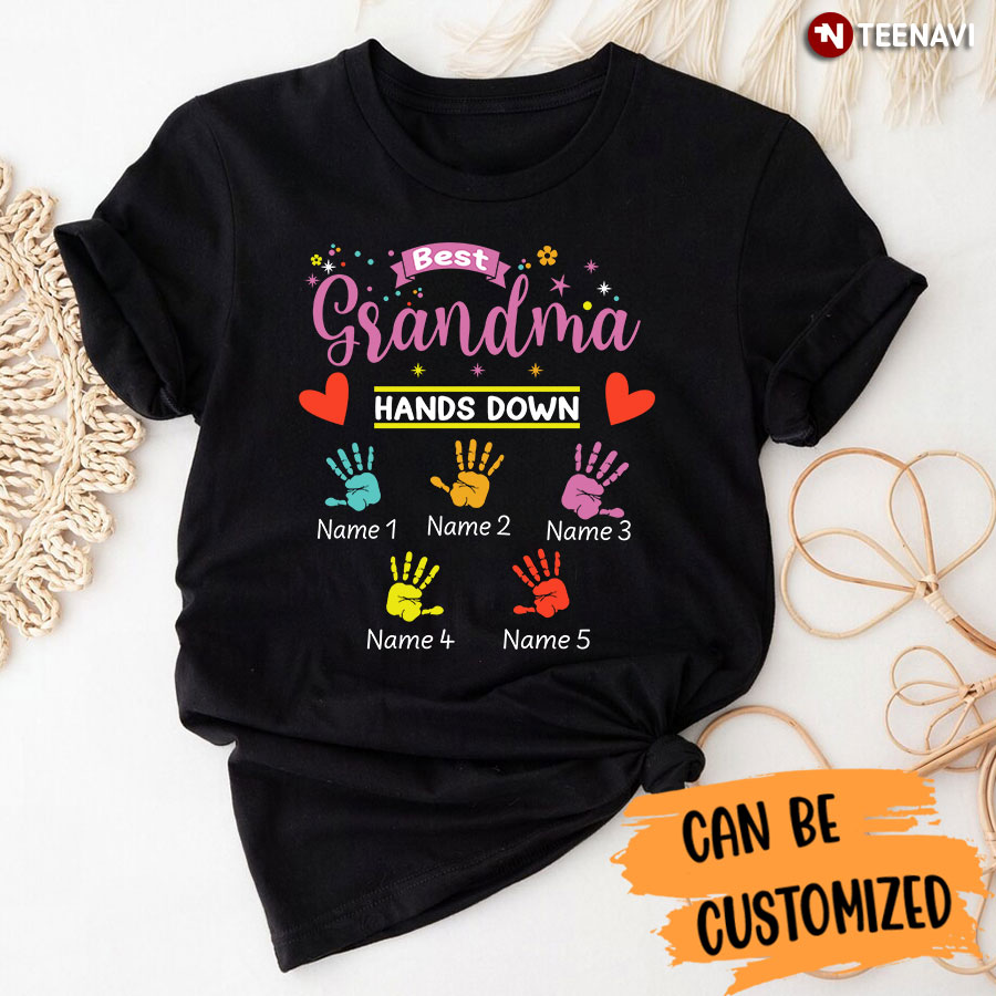 Best Grandma Hands Down For Grandma Lover