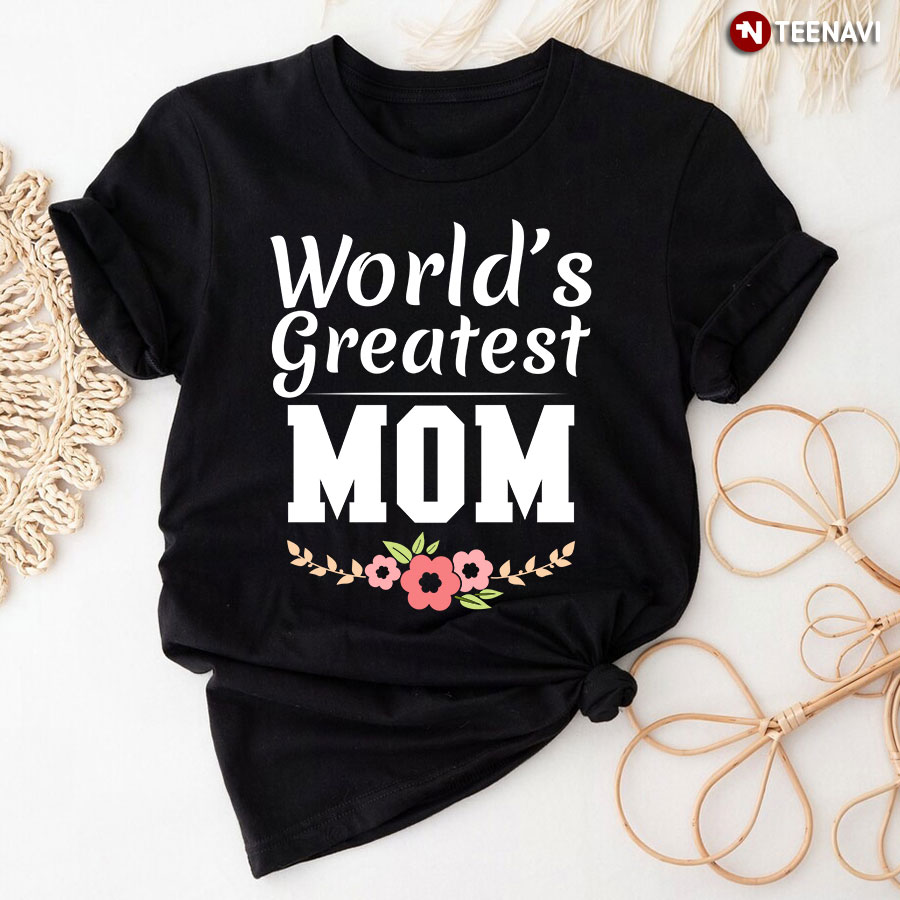 World's Greatest Mom for Mother's Day