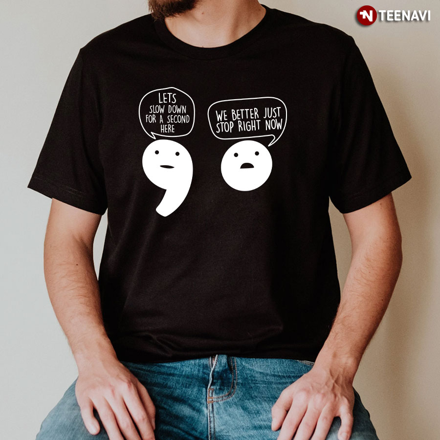 Comma Period Funny Teacher T-Shirt