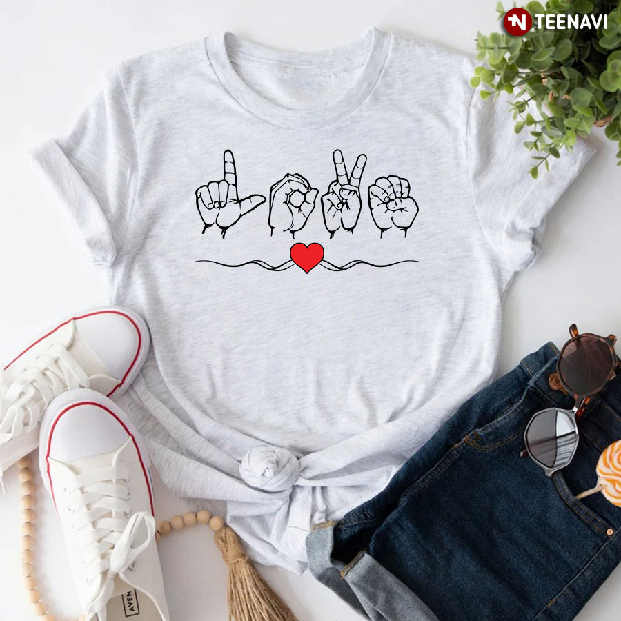 Love in sign language Teacher T-Shirt