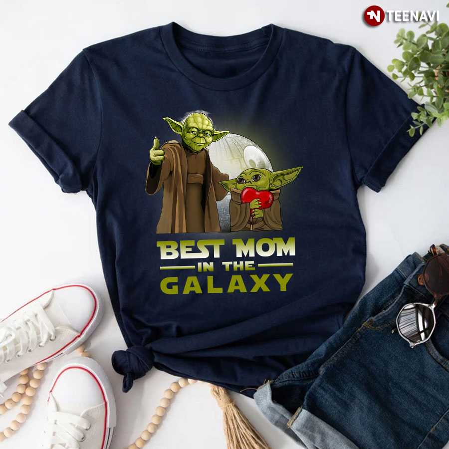 Death Star Yoda And Baby Yoda Best Mom In The Galaxy