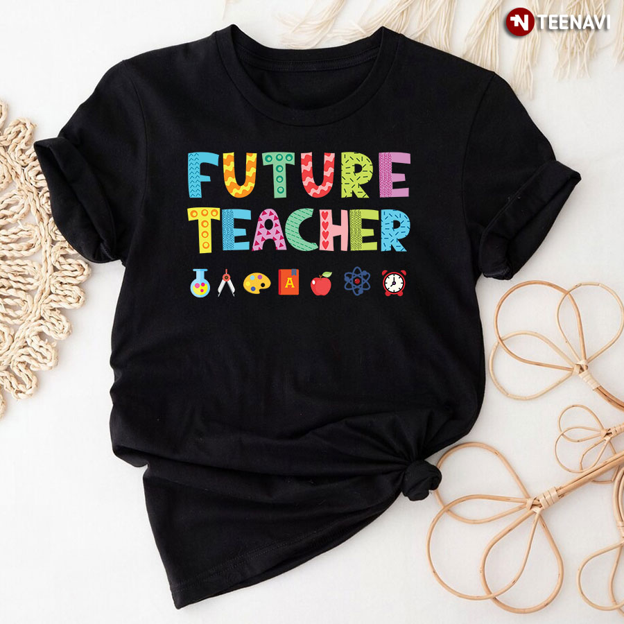 Future Teacher Education T-Shirt