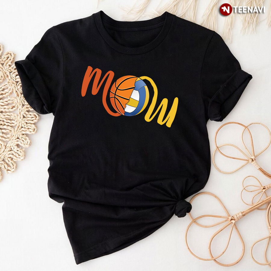 Basketball And Volleyball Mom T-Shirt