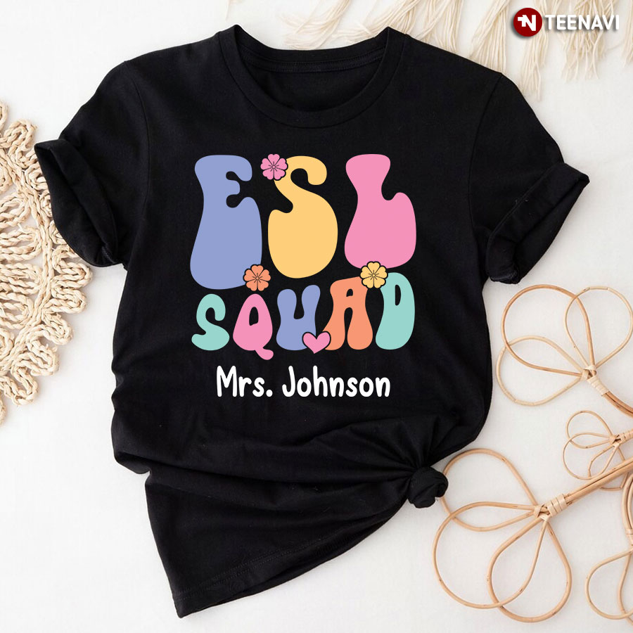 Personalized ESL Squad Teacher T-Shirt