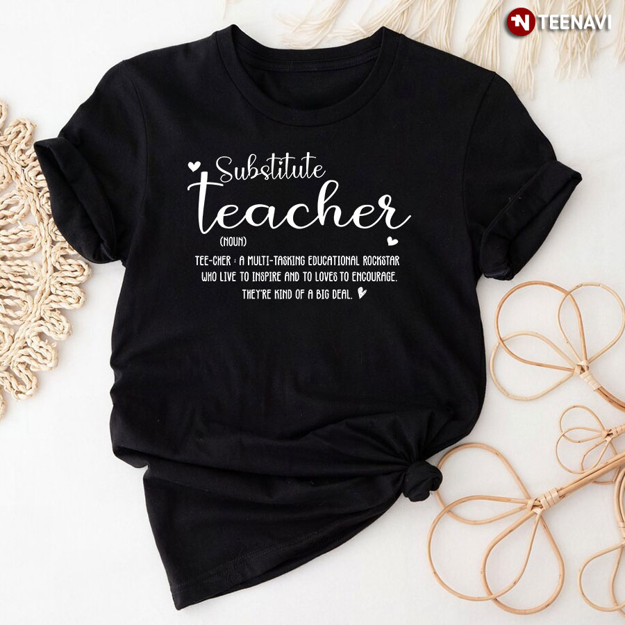 Substitute Teacher Definition T-Shirt