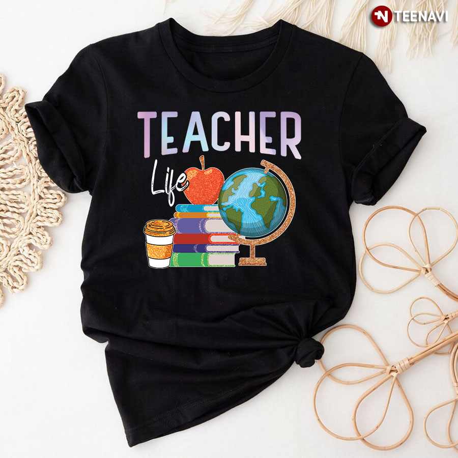 Teacher Life Back To School T-Shirt