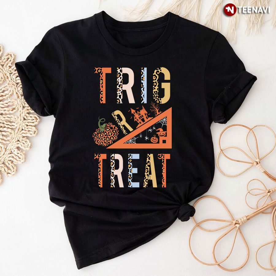 Trig Or Treat Halloween Math Teacher T-Shirt