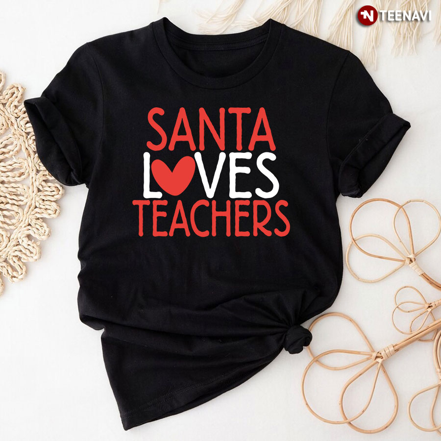 Santa Loves Teachers Christmas T-Shirt