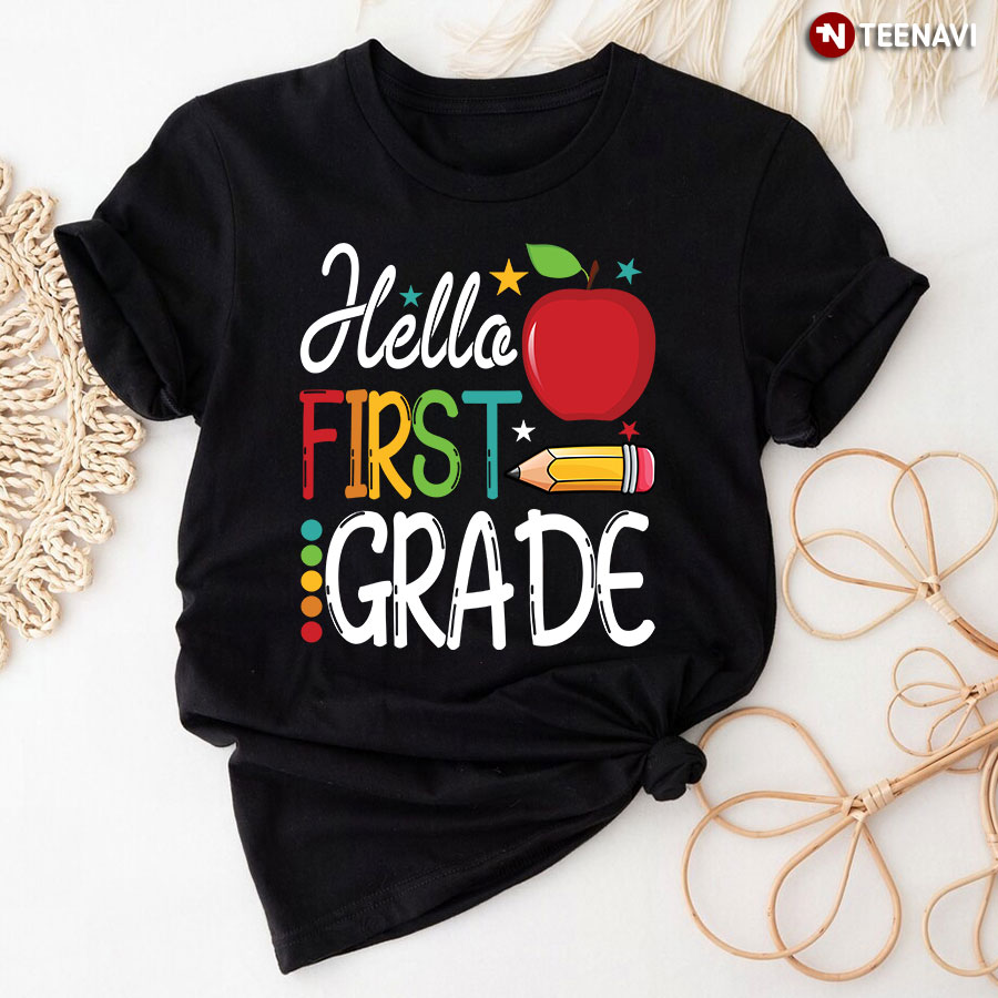 Hello First Grade Teacher T-Shirt