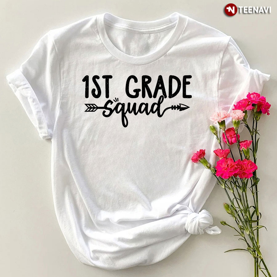 1st Grade Squad T-Shirt