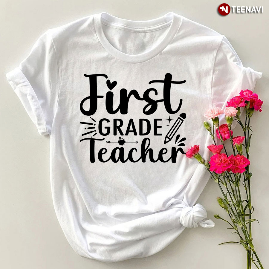 First Grade Teacher Pencil T-Shirt
