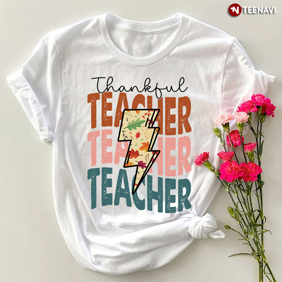 Thankful Teacher Thanksgiving T-Shirt