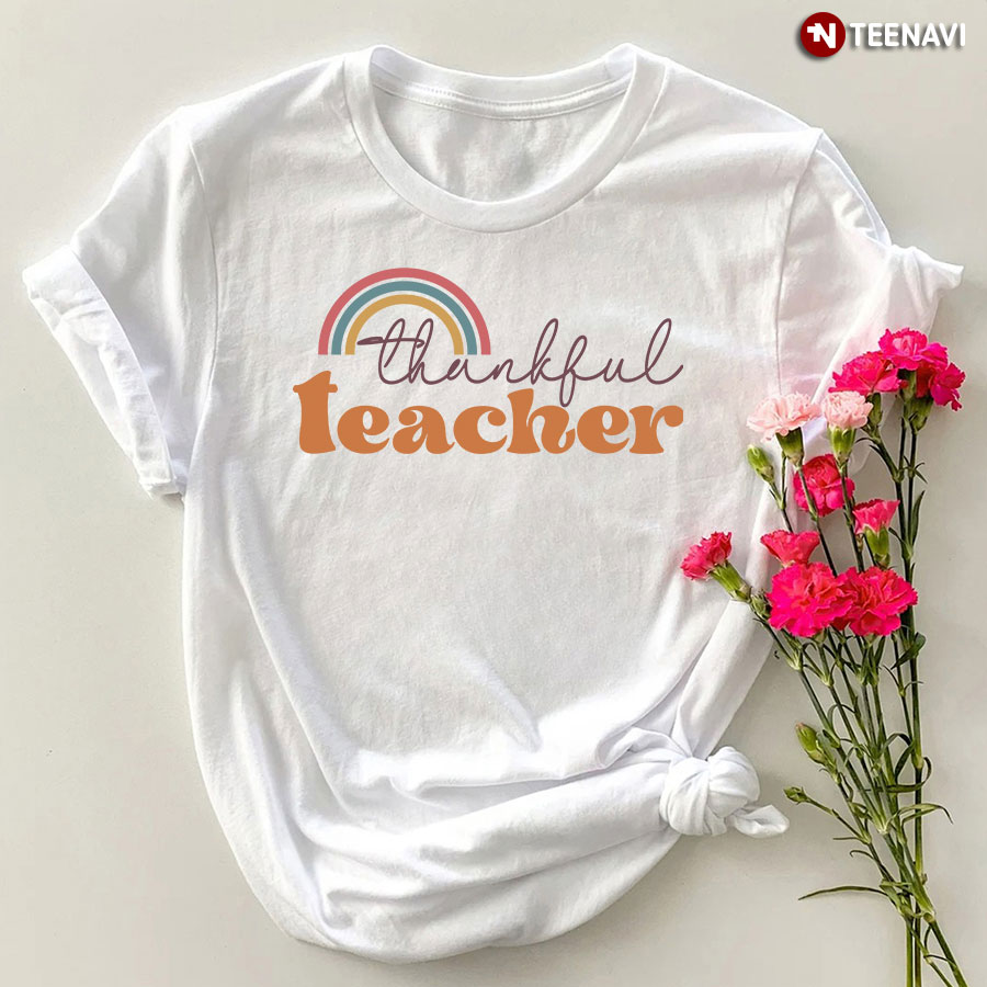 Thankful Teacher Rainbow T-Shirt