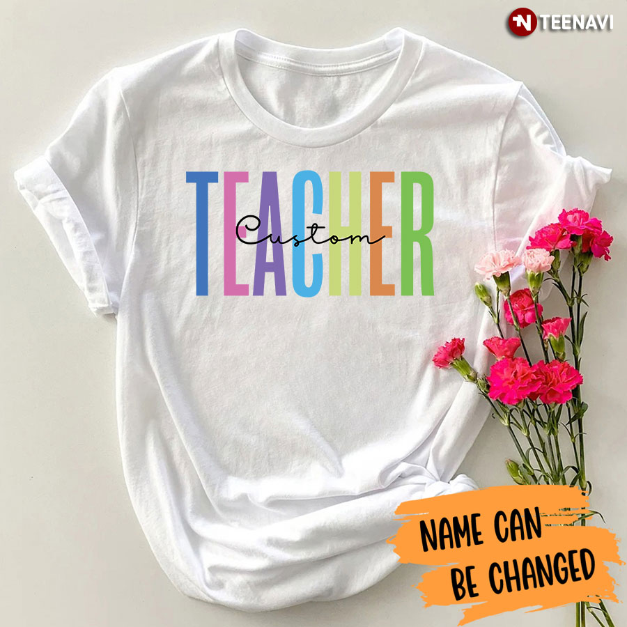 Custom Teacher T-Shirt
