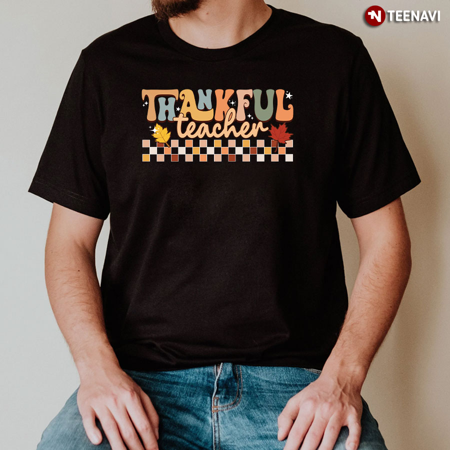 Thankful Teacher Fall Vibes T-Shirt