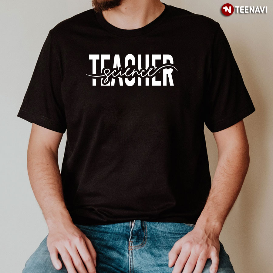 Science Teacher T-Shirt