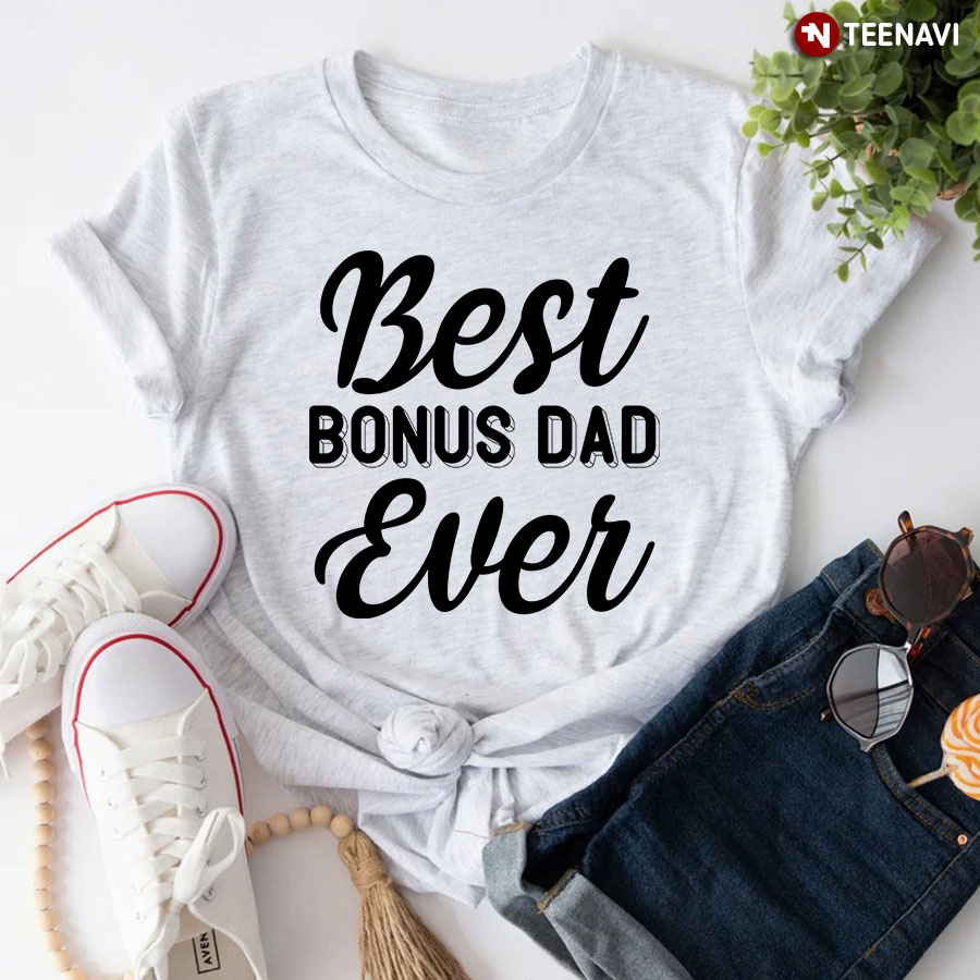 Bonus Dad Shirt for Fathers Day Gift - Bonus Dad Tshirt for - Inspire Uplift