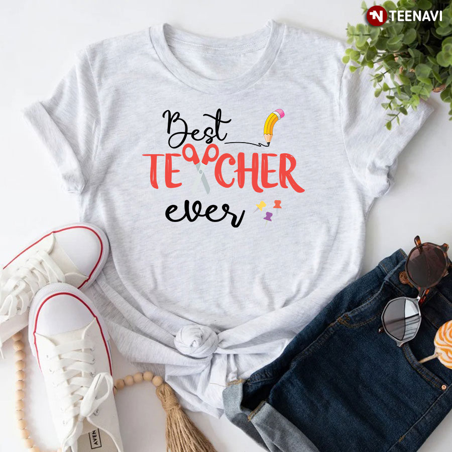 Best Teacher Ever Pencil T-Shirt